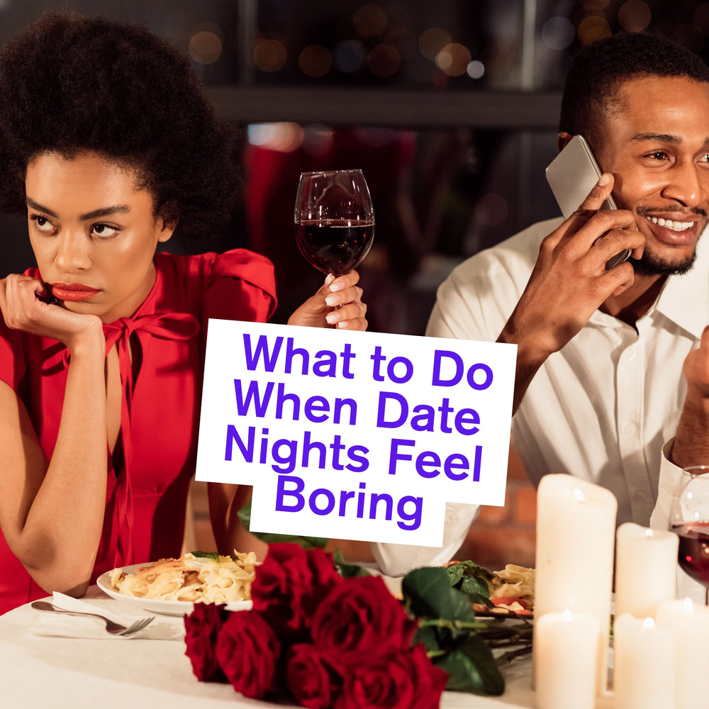 What to Do When Date Nights Feel Boring (Honest Advice for Couples in a Rut)