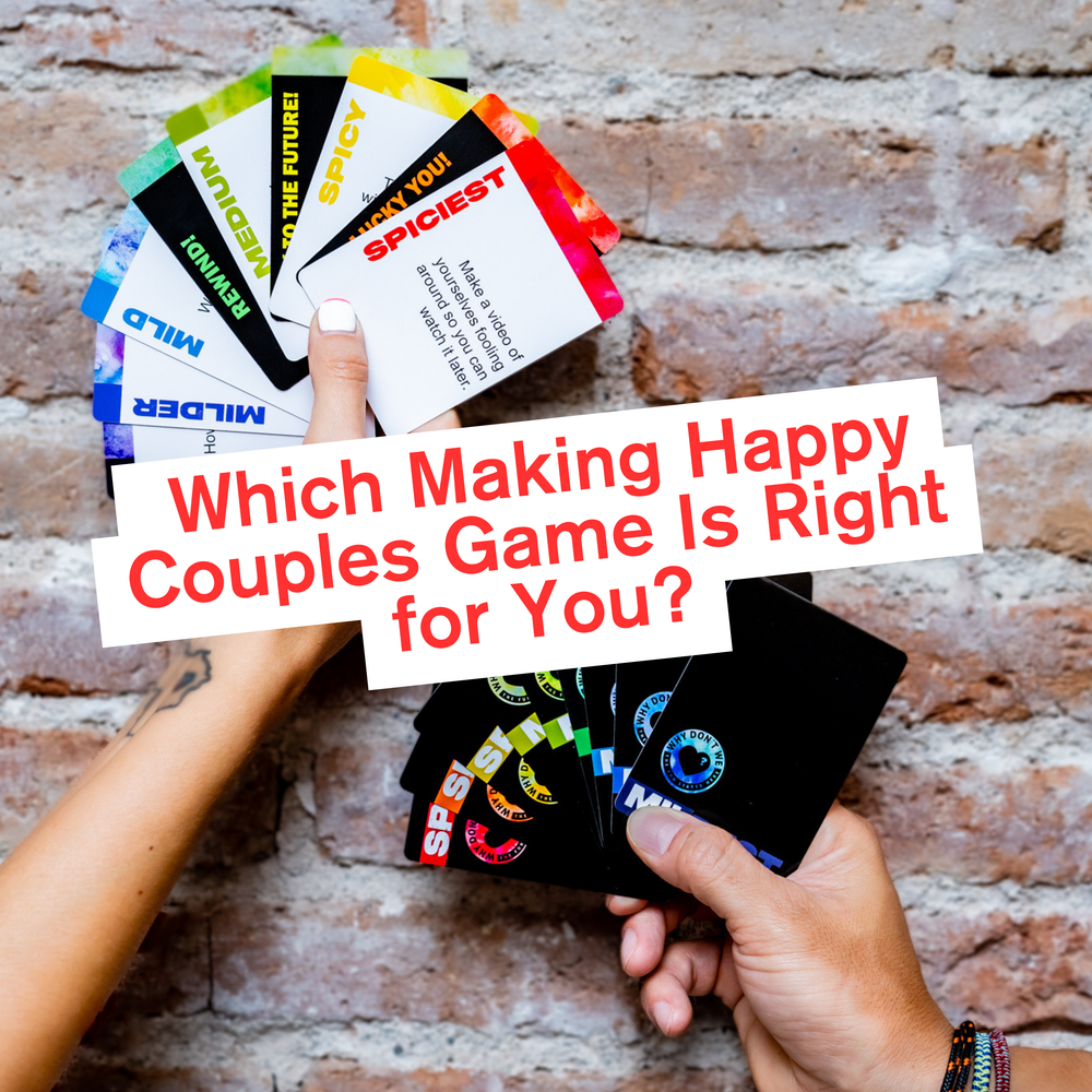Which Making Happy Couples Game Is Right for You? (An Honest Guide)
